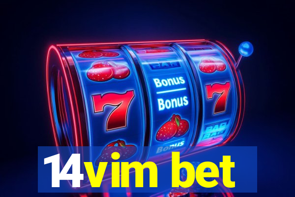 14vim bet